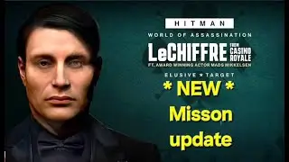 HITMAN 3 | World of Assassination : The Monarchique - Targets : Le Chiffre
