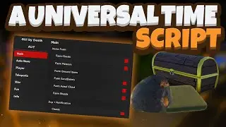 A Universal Time Script | Auto Fight, Items Farm, Auto Store & More