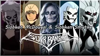 Evoluci&oacute;n - Silver Banshee (Siobhan McDougal & Siobhan Smythe)