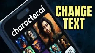 How to Change Text in Character Ai 2025?