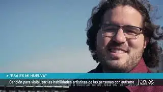 Esa es mi huelva - Noticias Canal Sur TV