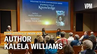 Why Is Author Kalela Williams So Excited for the Virginia Festival of the Book? Find Out!