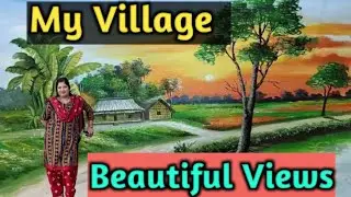 My Village Views || Beautiful Nature 