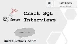 Question - 16 | SQL Interview Questions | SQL Server