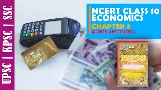 MONEY AND CREDIT | CHAPTER 3 | ECONOMICS 10 | i-TUTOR IAS ACADEMY | NCERT SERIES