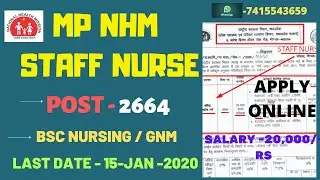 MP NHM STAFF NURSE बंपर RECRUITMENT 2020 - POST - 2664 - BSC/GNM - APPLY ONLINE - NOTIFICATION देखें