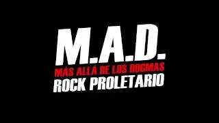 M.A.D. - El Estado