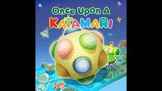 Saki Hanami - Katamari on the Dou // Once Upon a KATAMARI Soundtrack