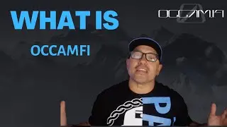 WHAT IS OCCAMFI