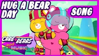 @carebears - The Power of Hugs 🧸💫 | Hug a Bear Day | Care Bears: Unlock the Music | Songs for Kids
