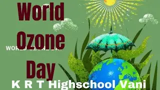 World Ozone Day #ओझोन दिवस #ozone day #ozone