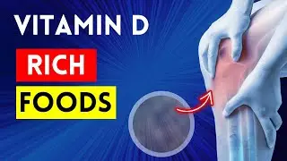 11 Vitamin D-Rich Foods | High Vitamin D Foods | Vitamin D Foods List