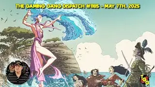 Tabletop Gaming News on The Gaming Gang Dispatch EP 1185