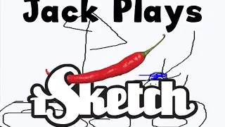 Hot! | Jack Plays: ISketch