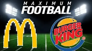 Maximum Football 25 | Friday GOTW - Gimmick Version | McDonalds Big Macs vs Burger King Whoopers