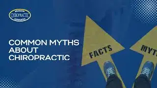 Common Myths About Chiropractic Care | Brandon Chiropractic Associates