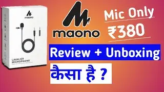 Maono AU-400 Mic Review + Unboxing | Best Mic Under 400 | Maono Mic Kaisa Hai