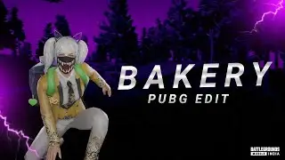Bakery pubg best edit!/Free project file in 30likes(impossible)
