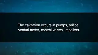 What Is Cavitation, And Its Effects And Precaution Against Cavitation?