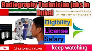 Radiographer job vacancies in Dubai, UAE,MRI,CT scan, X-ray technician.apply now