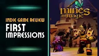 First Impressions - Mines and Magic by Zolden Games