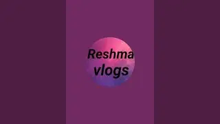 Reshma vlogs is live!