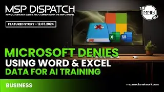 Microsoft: No AI Training with Word & Excel Data & SpyLoan Malware Hits 8M Installs via Google Play