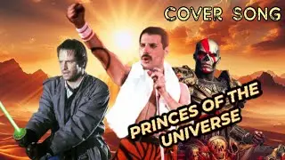 Princes Of The Universe (Queen) Cover Song