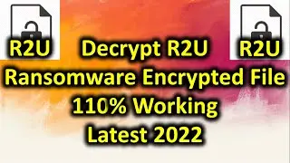 Ransomware Encrypted R2U Virus  Files. | Decrypt - Repair 110% Working | Shreyas Solution