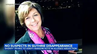 Sheriff trying to verify ransom note in alleged abduction of Nancy Guthrie