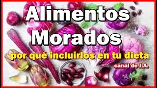 Alimentos morados, por qu&eacute; incluirlos en tu dieta