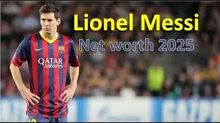 Lionel Messi net worth 2025 | Lionel Messi salary| Messi biography