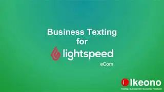 Texting in Lightspeed eCom Overview | Lightspeed Essentials