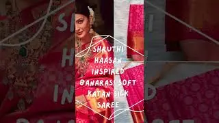 Shruthi haasan inspired soft silk saree, ramzan saree collection 2025, ramzan special sarees