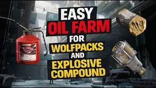 UPDATED Easy Oil Farm For Wolfpacks and Explosive Compound | ARC Raiders
