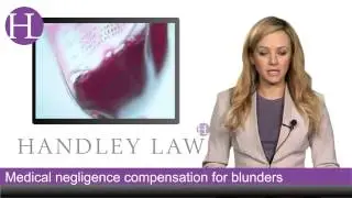 Medical negligence compensation for blunders