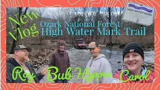 Ozark National Forest High Water Mark Trail Part 1 of 4