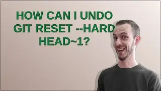 How can I undo git reset --hard HEAD~1?