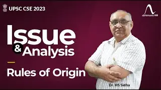 Rules Of Origin |Series on International Relations| Issue & Analysis
