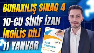 ✅❗️👉🏻11 YANVAR İNGİLİS DİLİ BURAXILIŞ SINAQ 4 İZAH (X SİNİF)/FARİZ ŞABILI