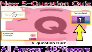 Quick video Quiz Answer 100%score | 5 - Question Quiz Answer | VIDEOFACTS