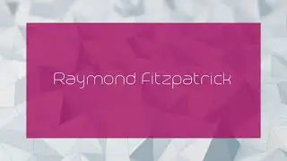 Raymond Fitzpatrick - appearance