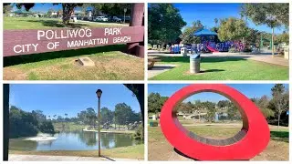 - Polliwog Park 2, Manhattan Beach, CA