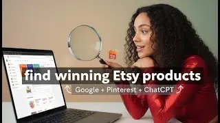 How I Use Google and Pinterest + ChatGPT to Find Hot Etsy Niches  (Free)