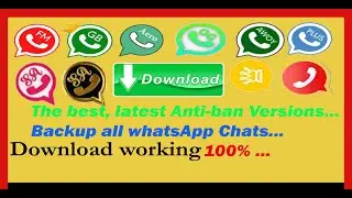 how to Download latest 2022 GB,FM,TM,Aero WhatsApp with antiban and no expiry