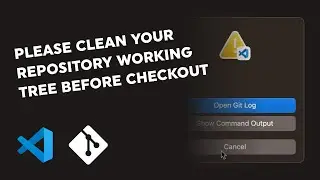 Please Clean Your Repository Working Tree Before Checkout | VS CODE Fix