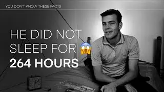 The longest recorded time without sleep - 11 days 😱 WORLD RECORD | facts |