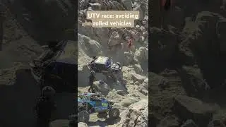 UTV race: avoiding rolled vehicles at King of the hammers
