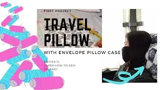 Travel Pillow with envelope pillow case | First Project
