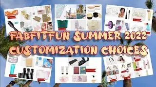 FabFitFun Summer 2022 Customization Choices ALL CATEGORIES + Details + $10 off